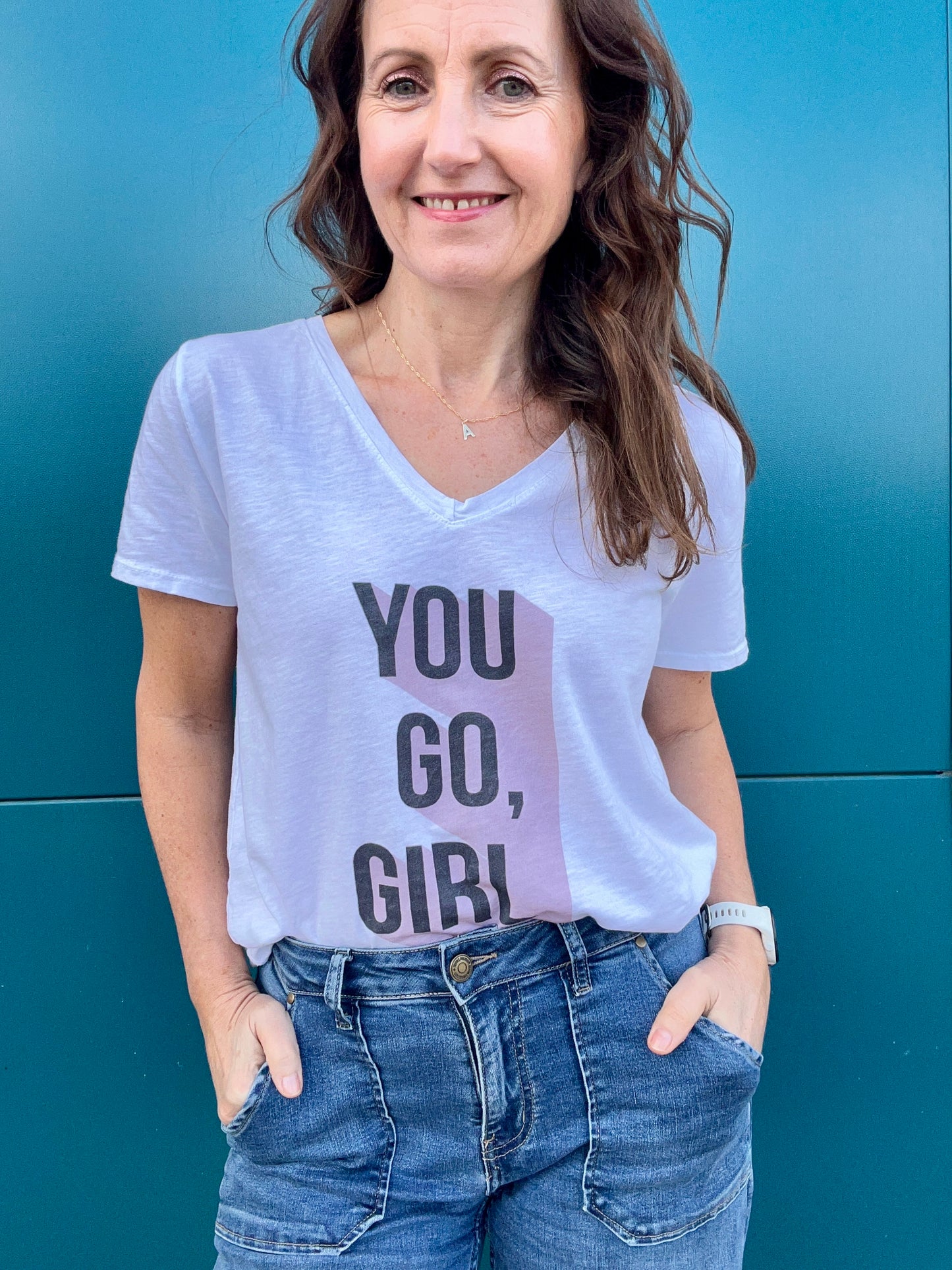 You Go Girl t-shirt