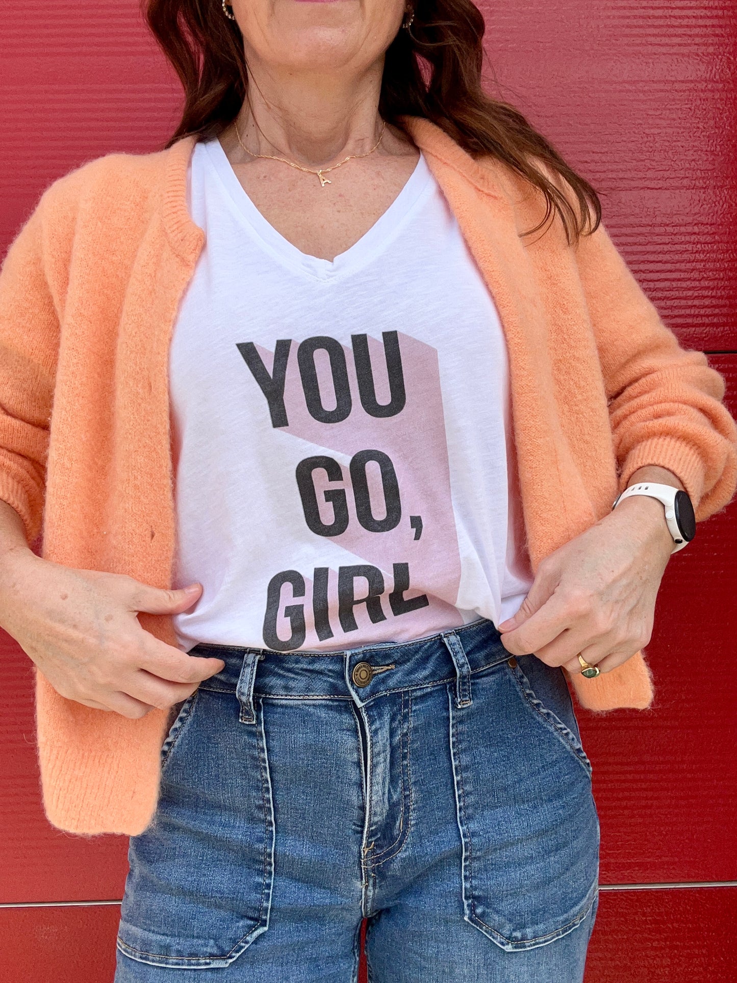 You Go Girl t-shirt